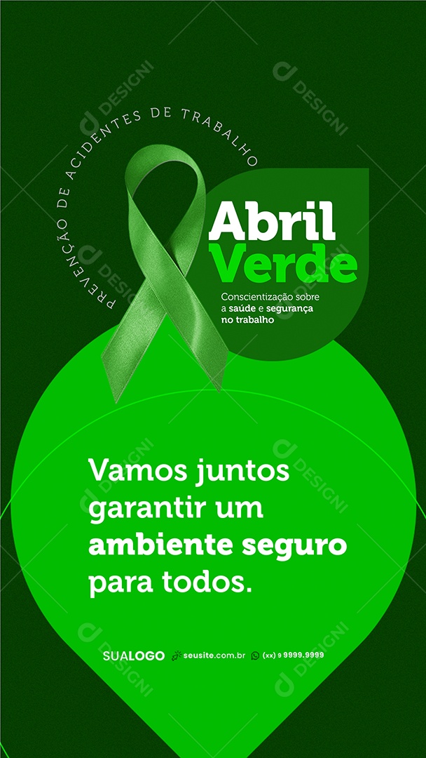 Story Abril Verde Vamos Juntos Garantir um Ambiente Seguro Social Media PSD Editável