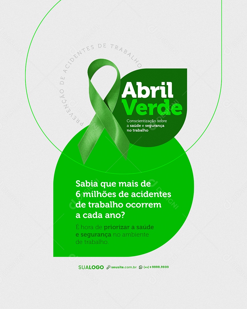 Abril Verde é Hora de Priorizar a Saúde e Segurança Social Media PSD Editável