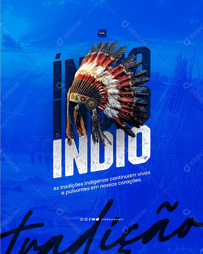 Dia do Índio 19 de Abril as Tradições Indígenas Continuam Vivas Social Media PSD Editável