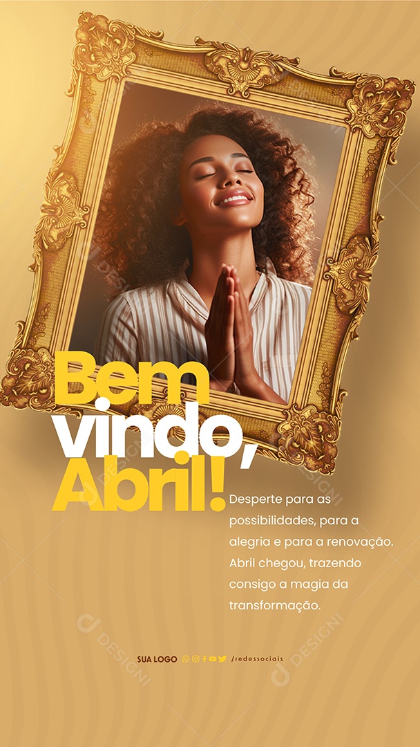 Story Bem Vindo Abril Desperte para As Possibilidades Social Media PSD Editável