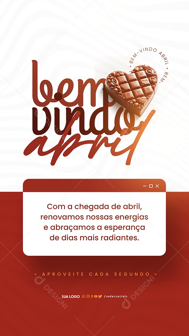 Story Bem Vindo Abril Renovamos Nossas Energias Social Media PSD Editável