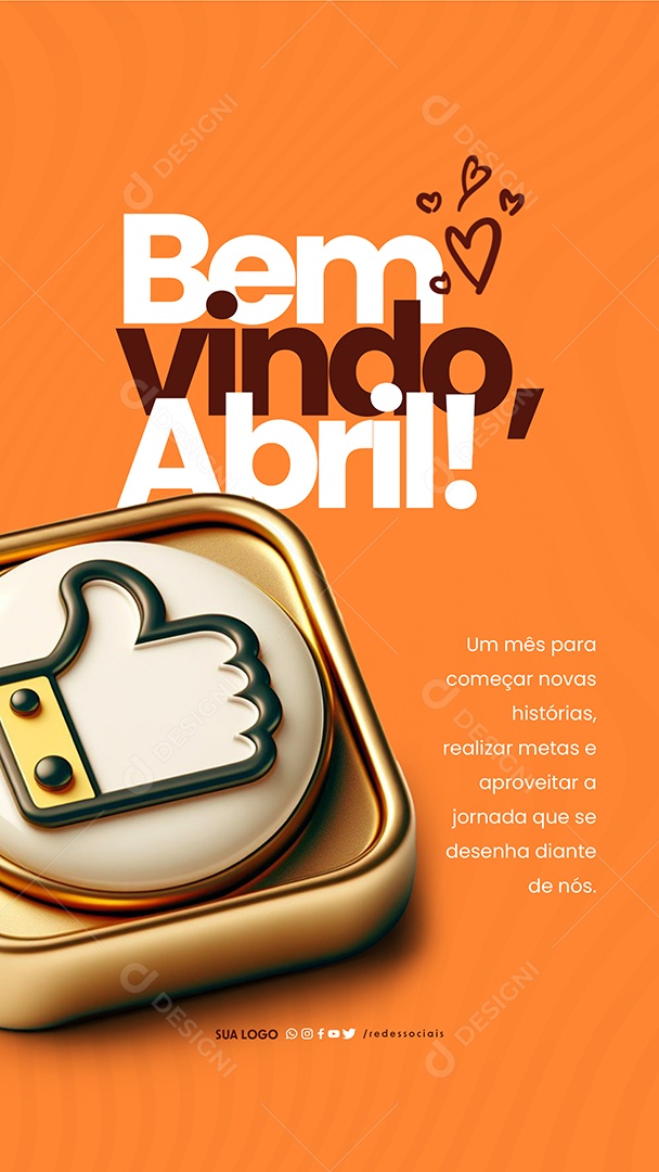Story Bem Vindo Abril Um Mês para Começar Novas Histórias Social Media PSD Editável