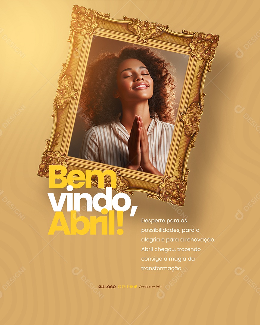 Bem Vindo Abril Desperte para As Possibilidades Social Media PSD Editável