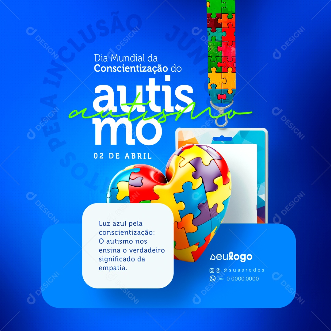 Dia Mundial da Conscientização do Autismo 02 de Abril Inclusão Social Media PSD Editável