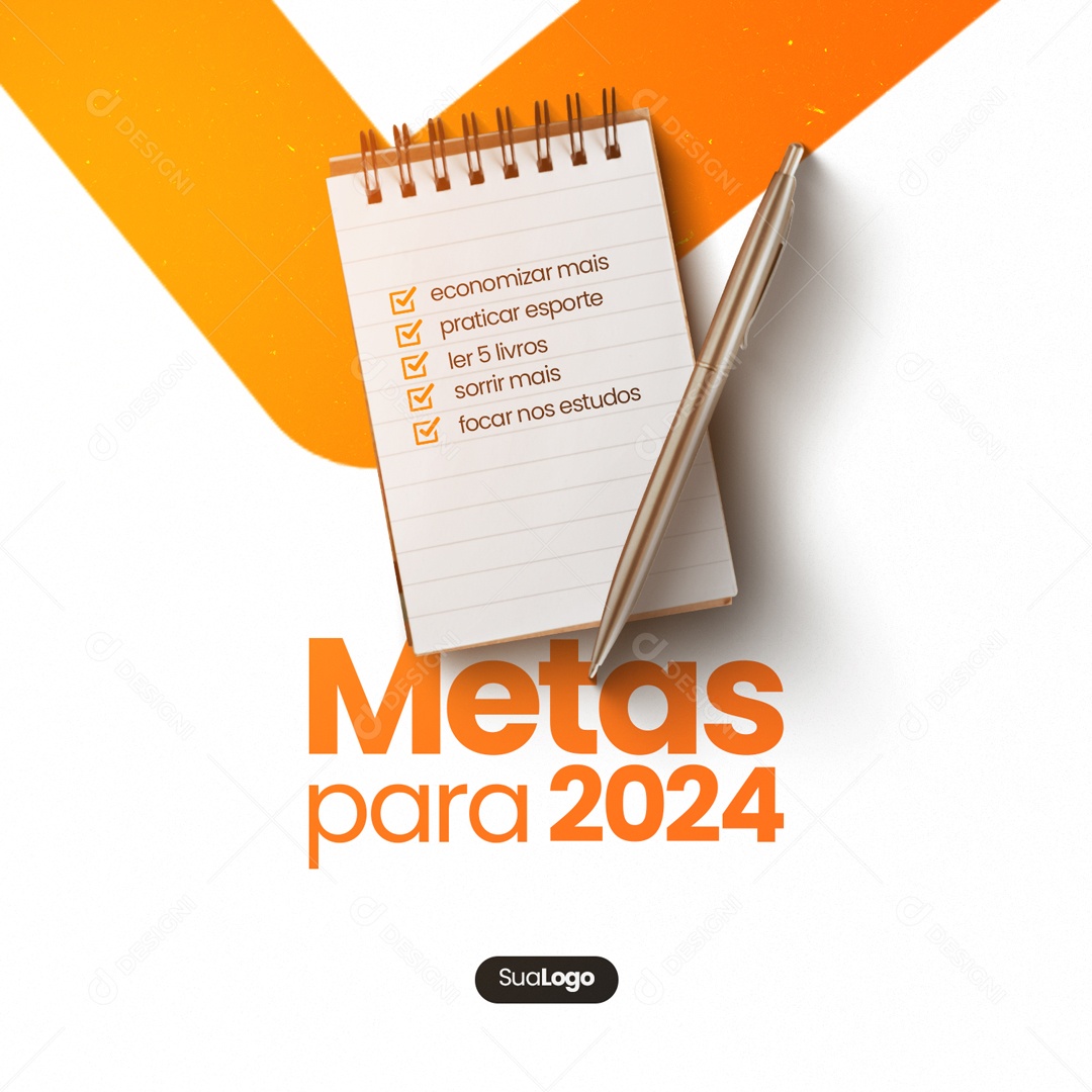 Metas para 2024 Enconomizar mais Praticar Esporte Ler 5 Livros Sorrir Focar nos Estudos Social Media PSD Editável