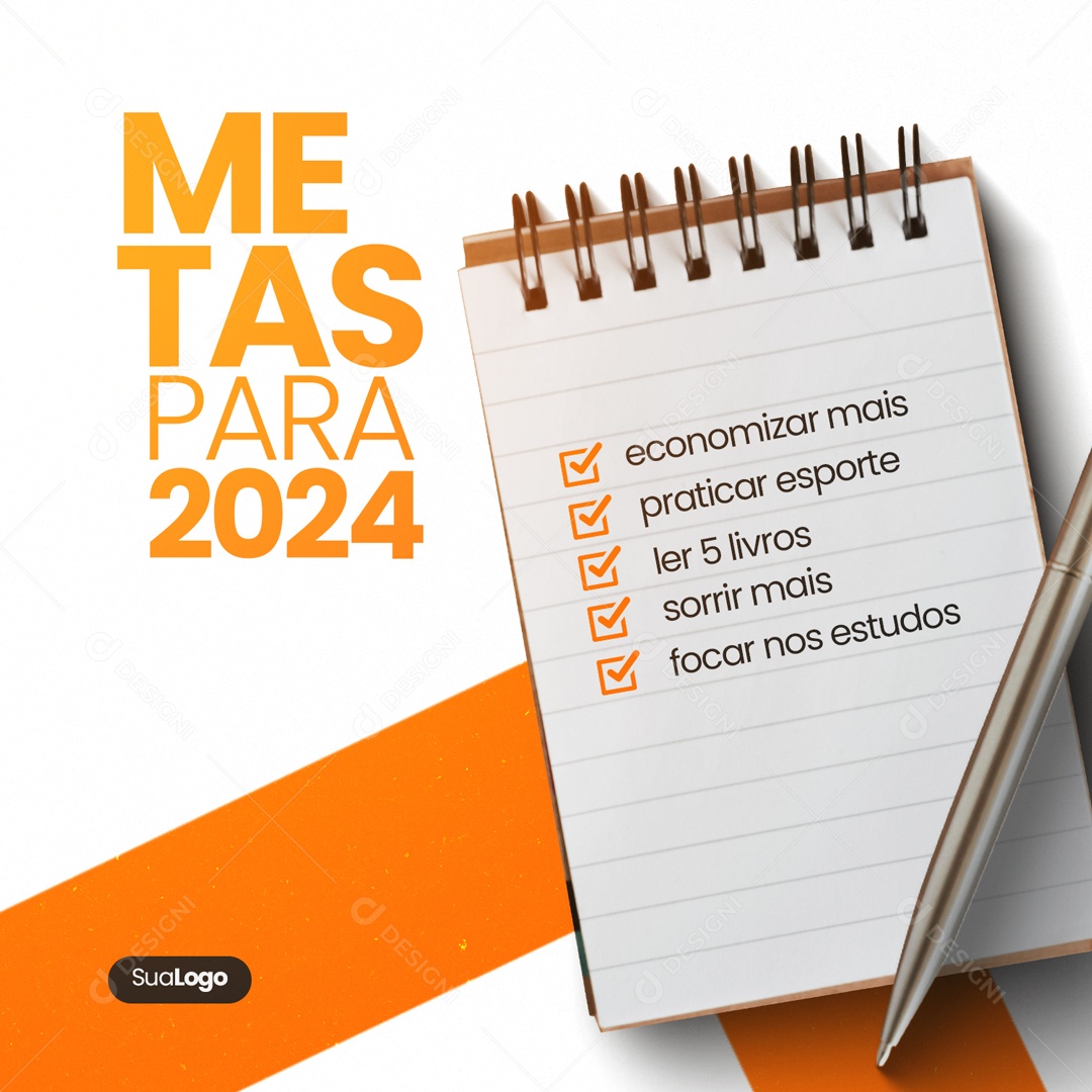 Metas para 2024 Enconomizar mais Praticar Esporte Ler 5 Livros Sorrir Social Media PSD Editável