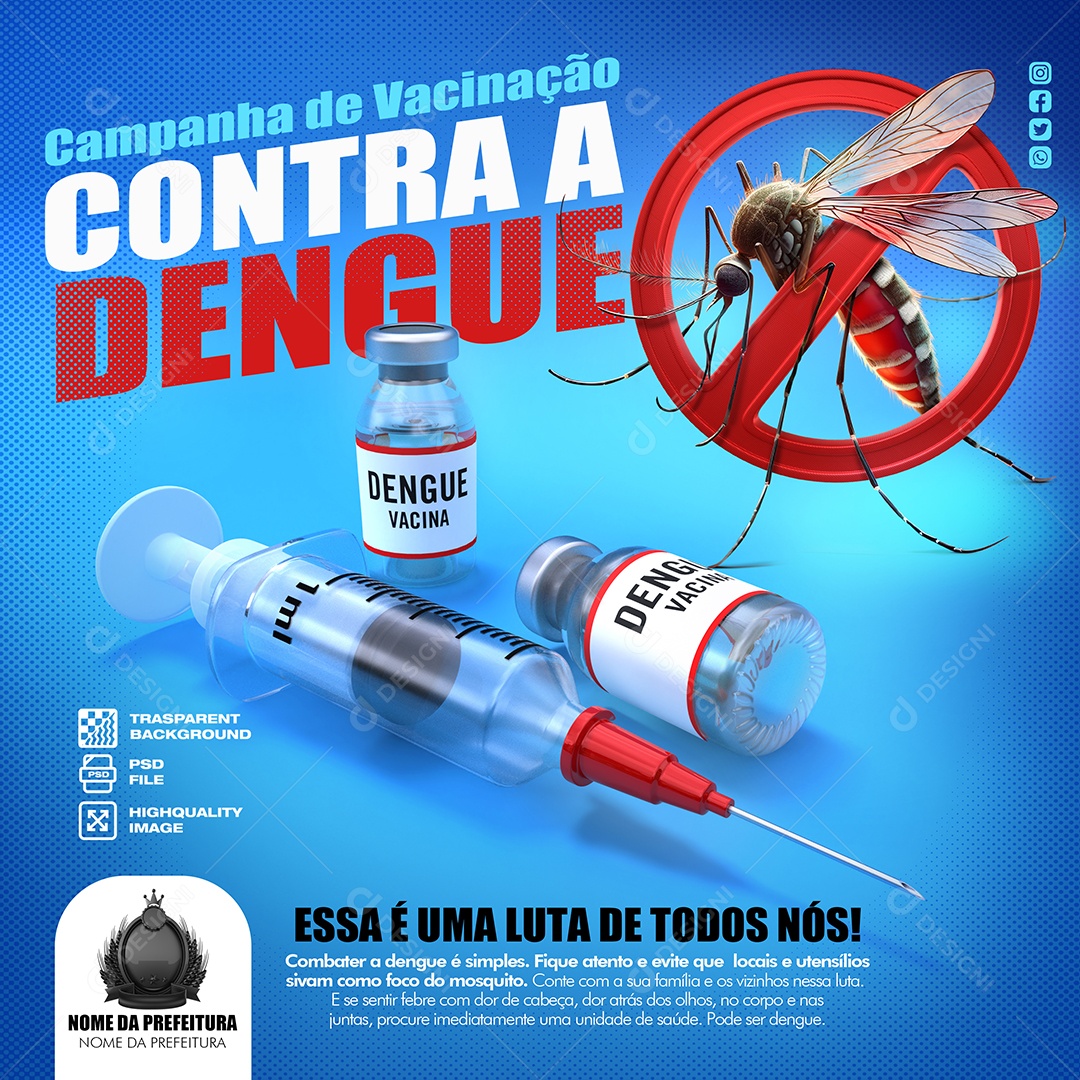 Prefeitura Campanha de Vacinação Contra a Dengue Social Media PSD Editável