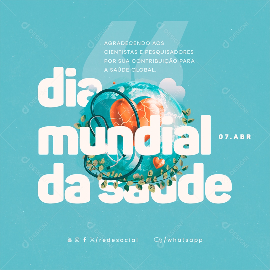 Dia Mundial da Saúde Agradecendo aos Cientistas Social Media PSD Editável