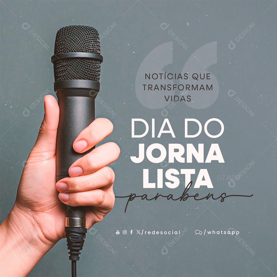 Dia do Jornalista 07 de Abril Notícias que Transformam Vidas Social Media PSD Editável
