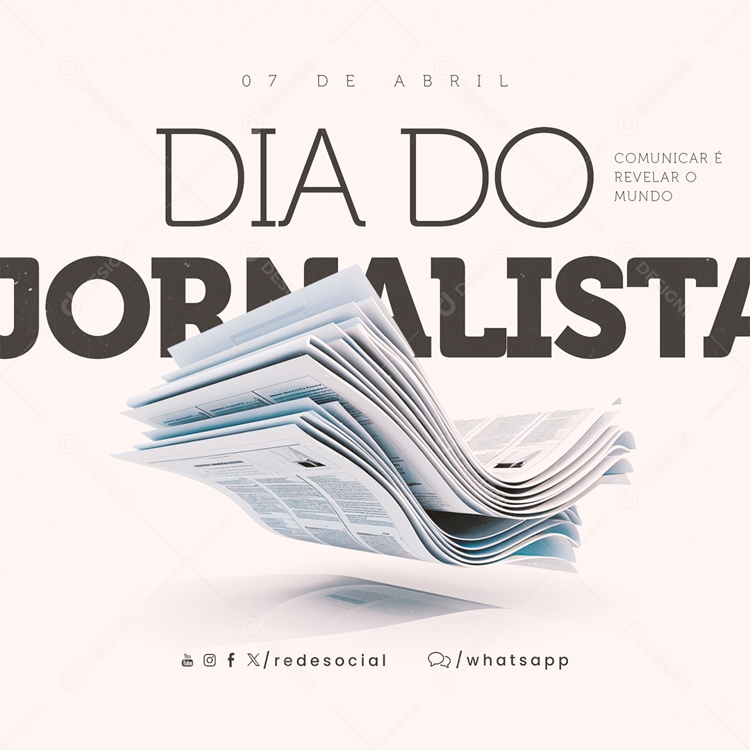 Dia do Jornalista 07 de Abril Comunicar é Revelar o Mundo Social Media PSD Editável