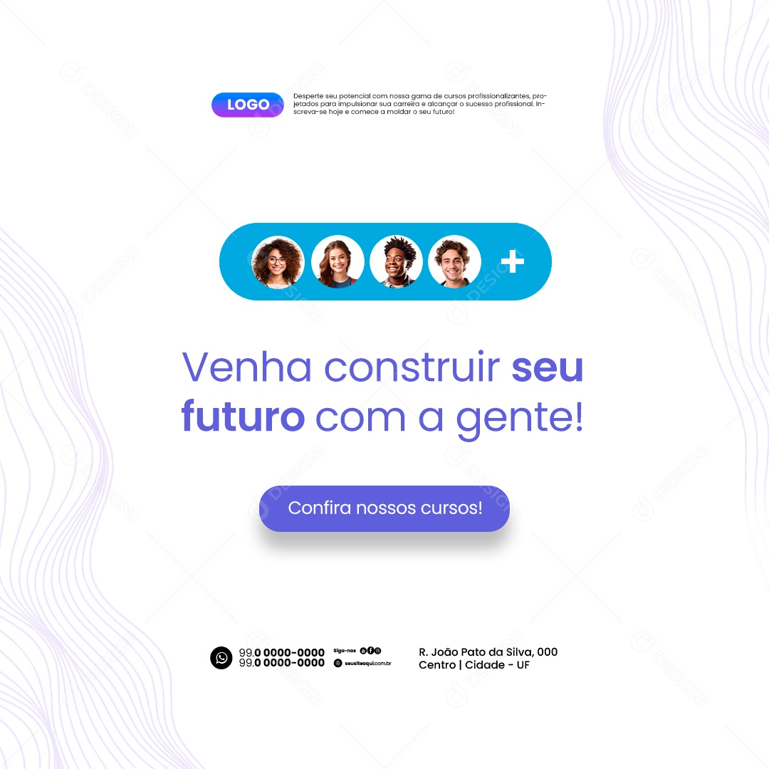 Cursos Venha Construir seu Futuro com a Gente Social Media PSD Editável