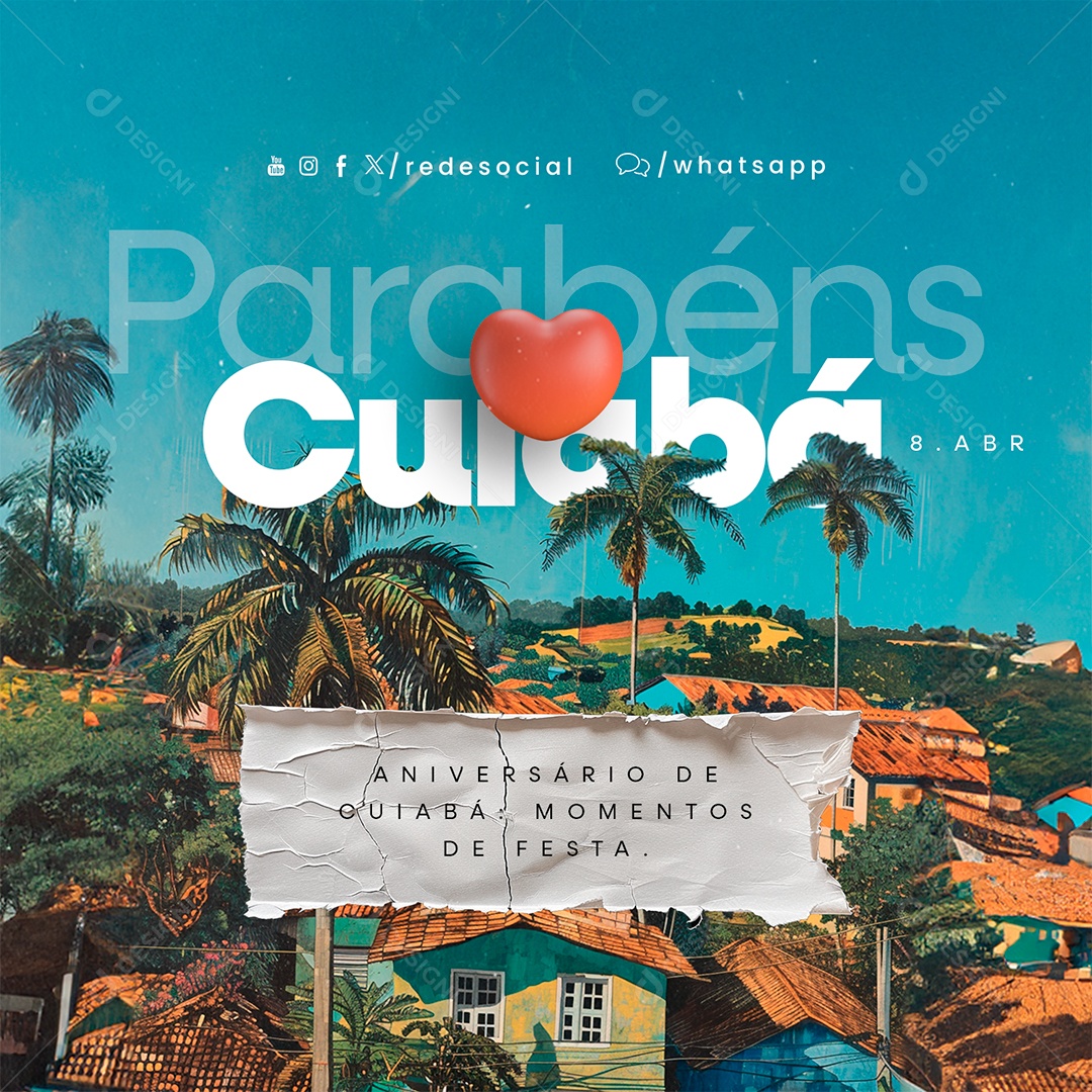 Aniversário Parabéns Cuiabá 08 de Abril Social Media PSD Editável