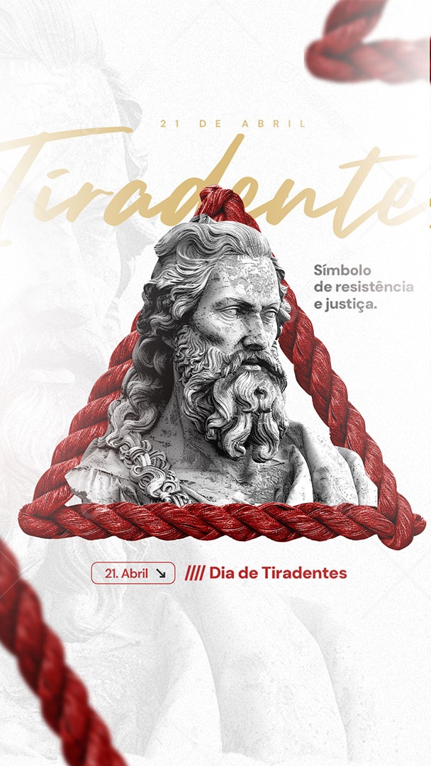 Story Dia de Tiradentes 21 de Abril Símbolo de Resistência e Justiça Social Media PSD Editável