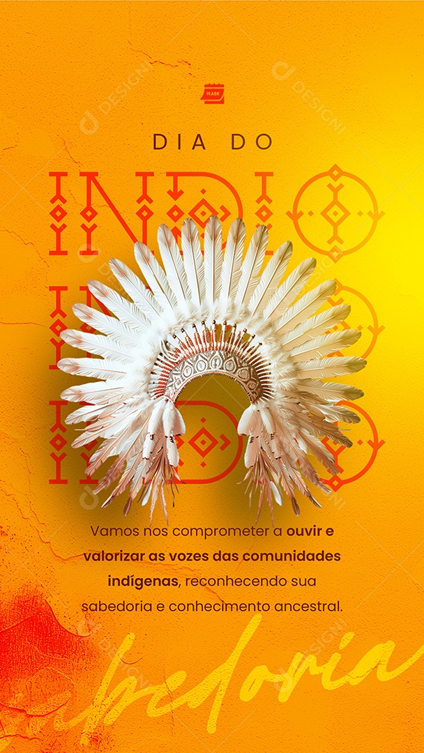 Story Dia do Índio Ouvir e Valorizar as Vozes das Comunidades Social Media PSD Editável