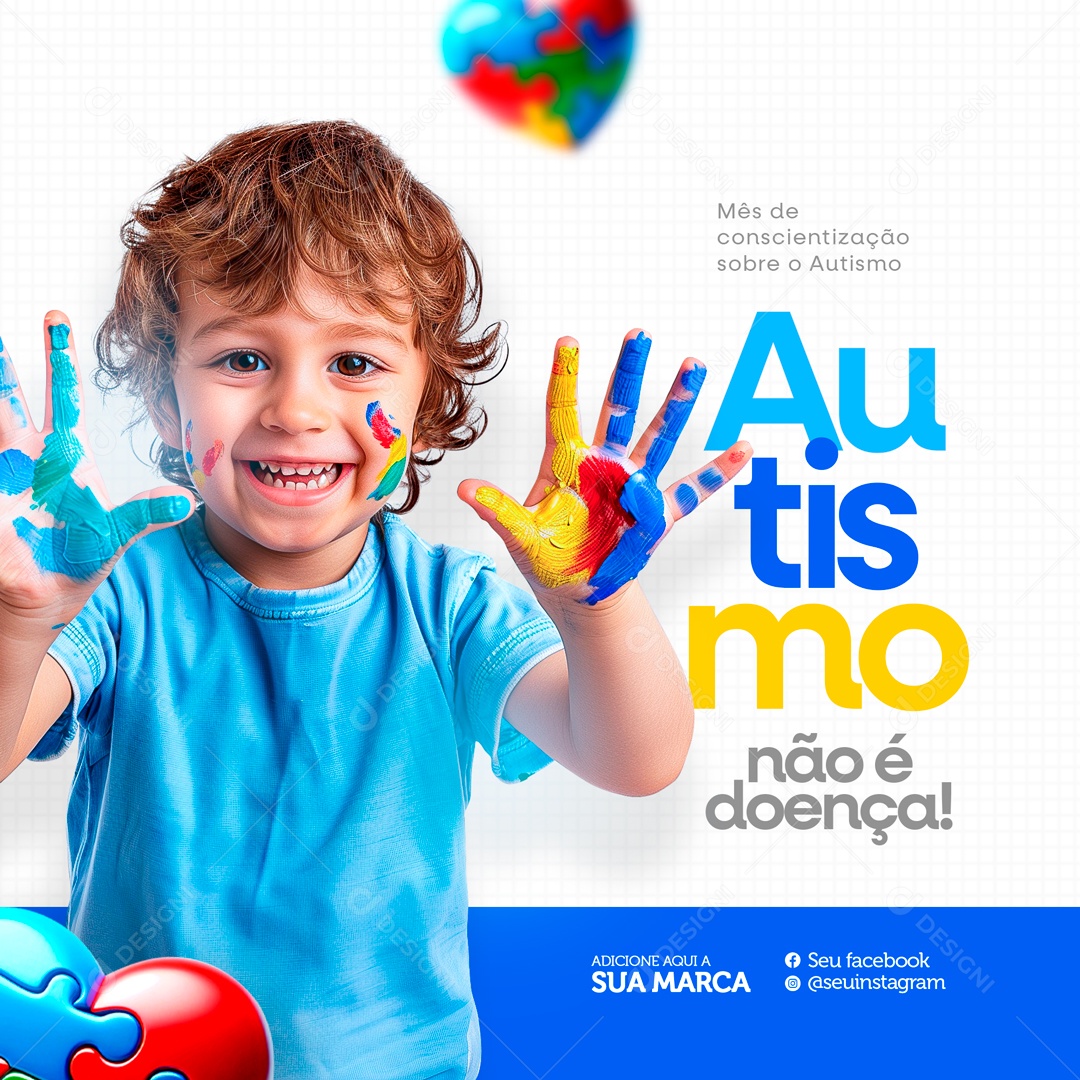 Abril Azul Mês da Conscientização do Autismo não é Doença Social Media PSD Editável