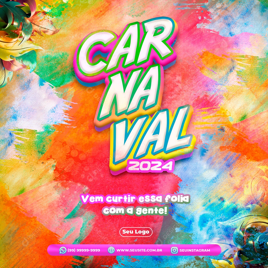 Carnaval 2024 vem Curtir essa Folia com a Gente Social Media PSD Editável