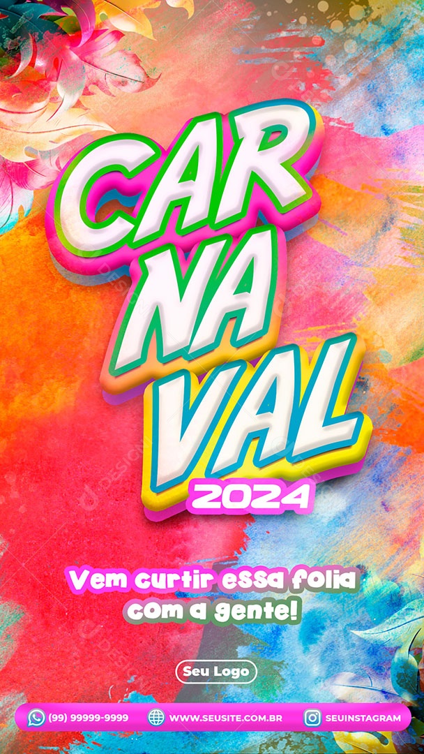 Story Carnaval 2024 vem Curtir essa Folia com a Gente Social Media PSD Editável