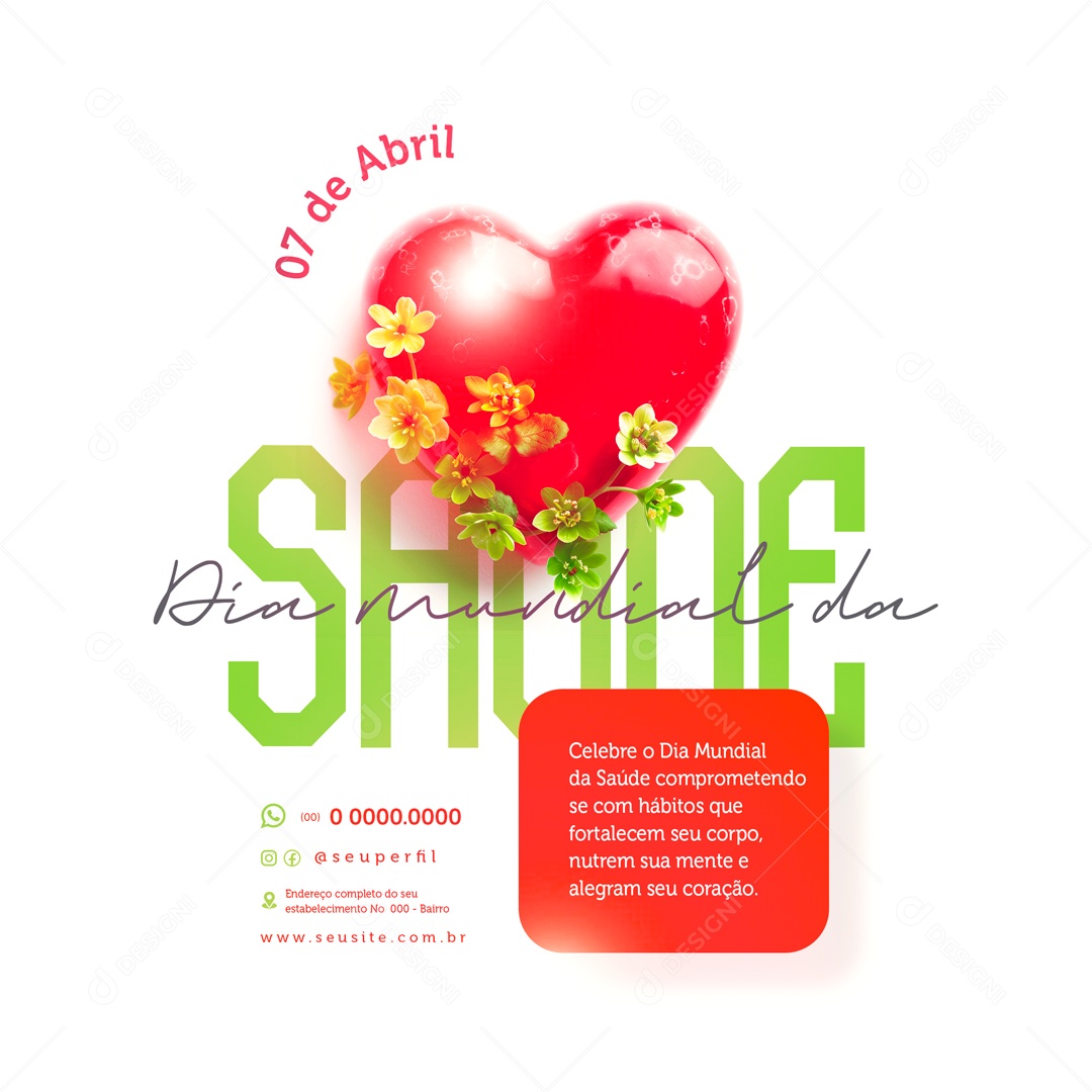 Dia Mundial da Saúde 07 de Abril Nutrem sua Mente e Alegram seu Coração Social Media PSD Editável