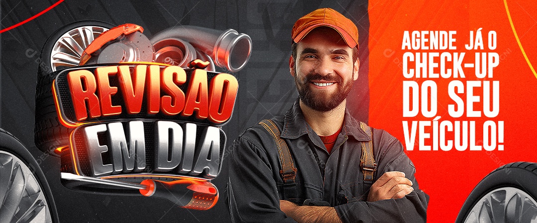 Banner Oficina Mecânica Revisão em Dia Agende já o Check Up Social Media PSD Editável