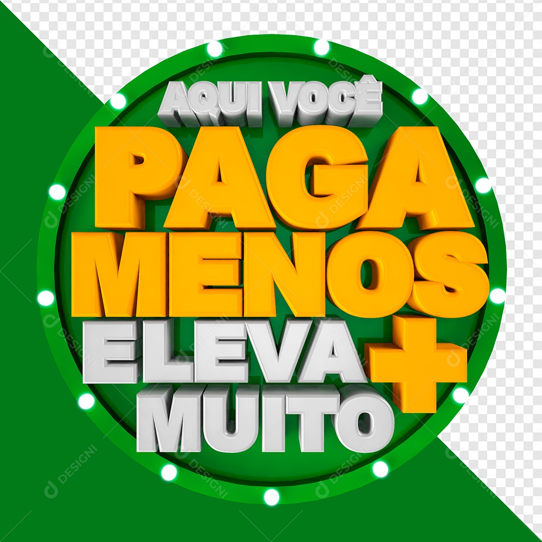 Aqui Você Paga Menos e Leva Muito Mais Verde Selo 3D Para Composição PSD