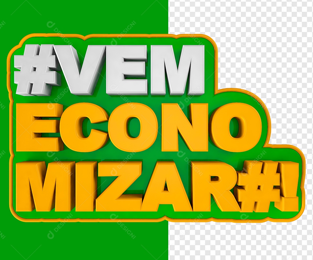 Selo 3D Vem Economizar Para Composição PSD