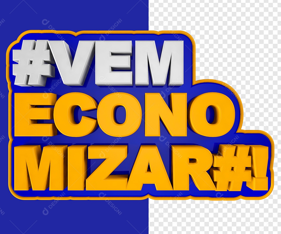 Selo 3D Vem Economizar Para Composição PSD