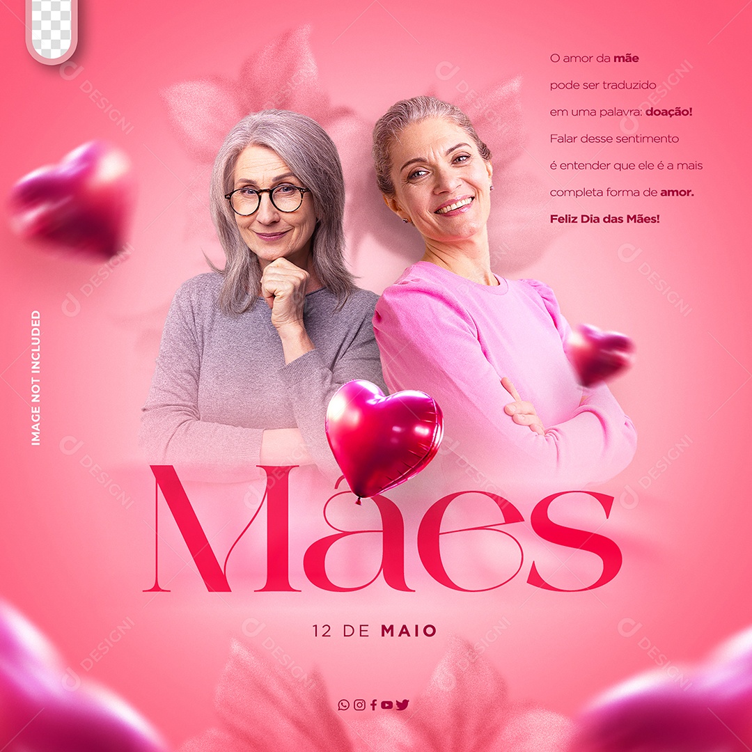 Feliz Dia das Mães 12 de Maio O Amor de Mãe pode Ser Traduzido Social Media PSD Editável