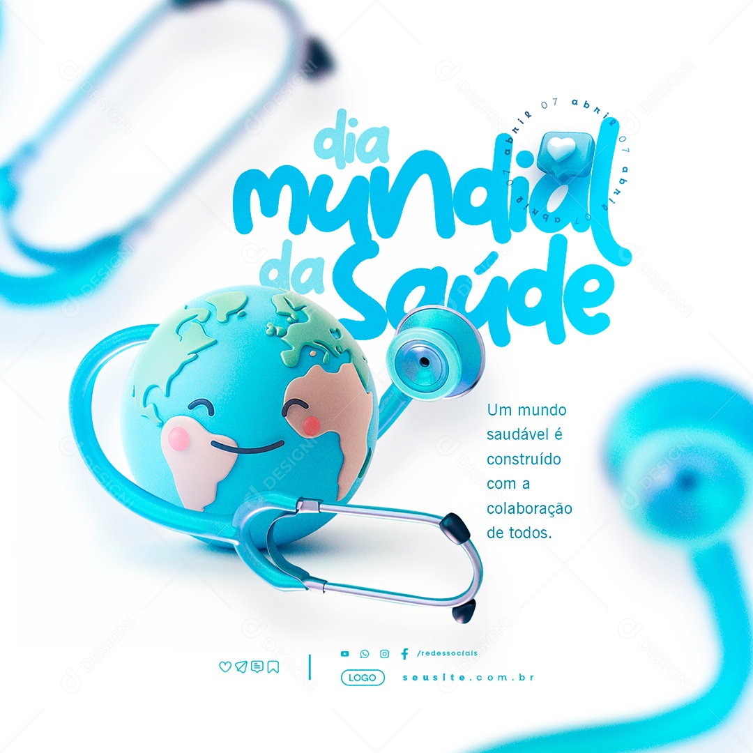 Dia Mundial da Saúde 07 de Abril Social Media PSD Editável