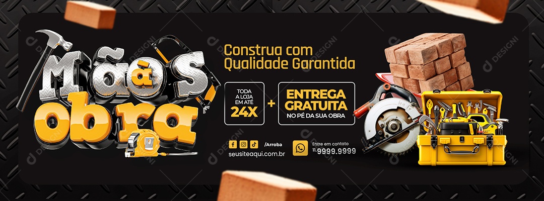 Mãos à Obra Construção Web Banner Construa com Qualidade Social Media PSD Editável