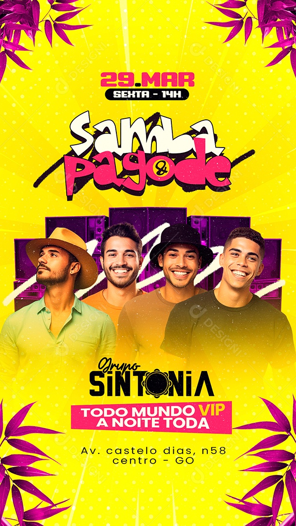 Story Flyer Samba e Pagode Grupo Sintonia Todo Mundo Vip a Noite Toda Social Media PSD Editável
