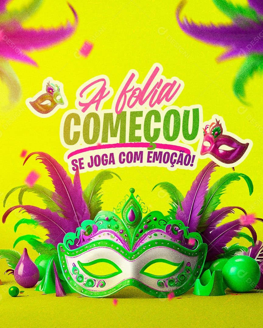 A Folia Começou se Joga com Emoção Social Media PSD Editável