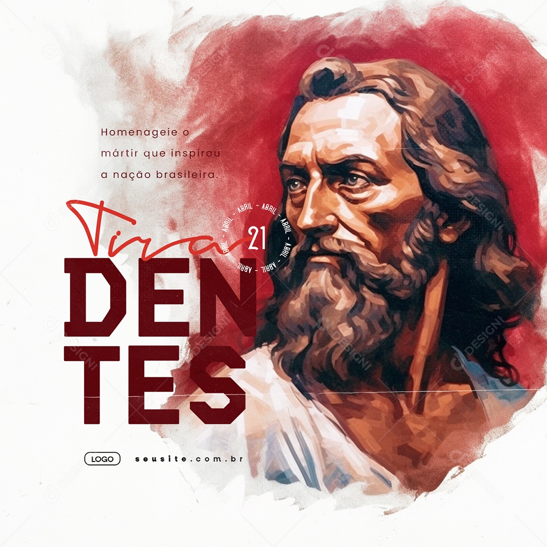 Dia de Tiradentes 21 de Abril Homenageie o Mártir Social Media PSD Editável