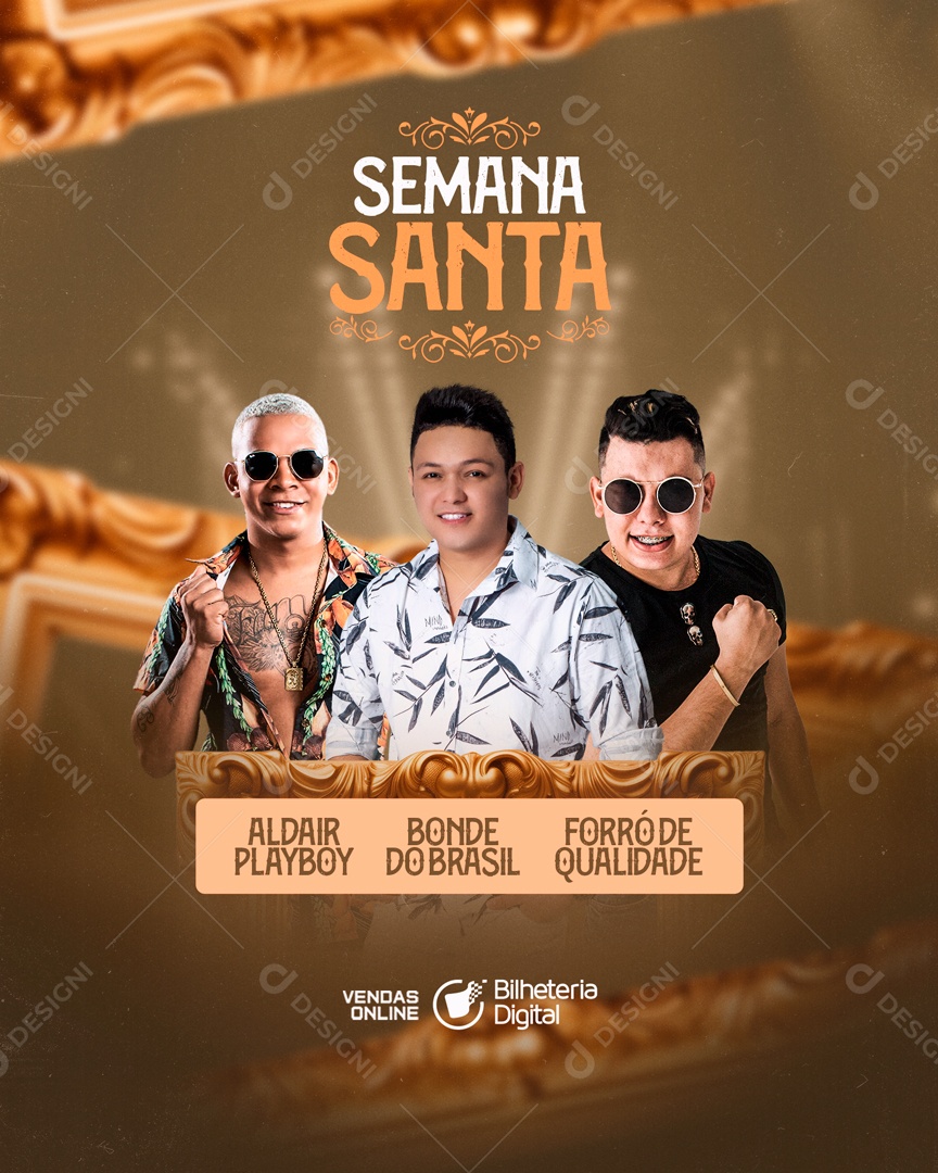 Flyer Semana Santa Aldair Playboy Bonde do Brasil Forró de Qualidade Social Media PSD Editável