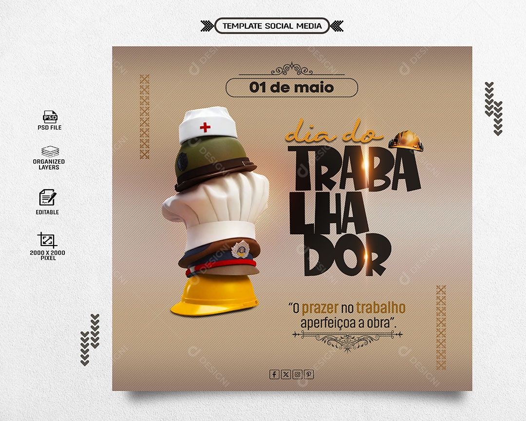 Dia do Trabalhador  01 de Maio o Prazer no Trabalho Aperfeiçoa a Obra Social Media PSD Editável