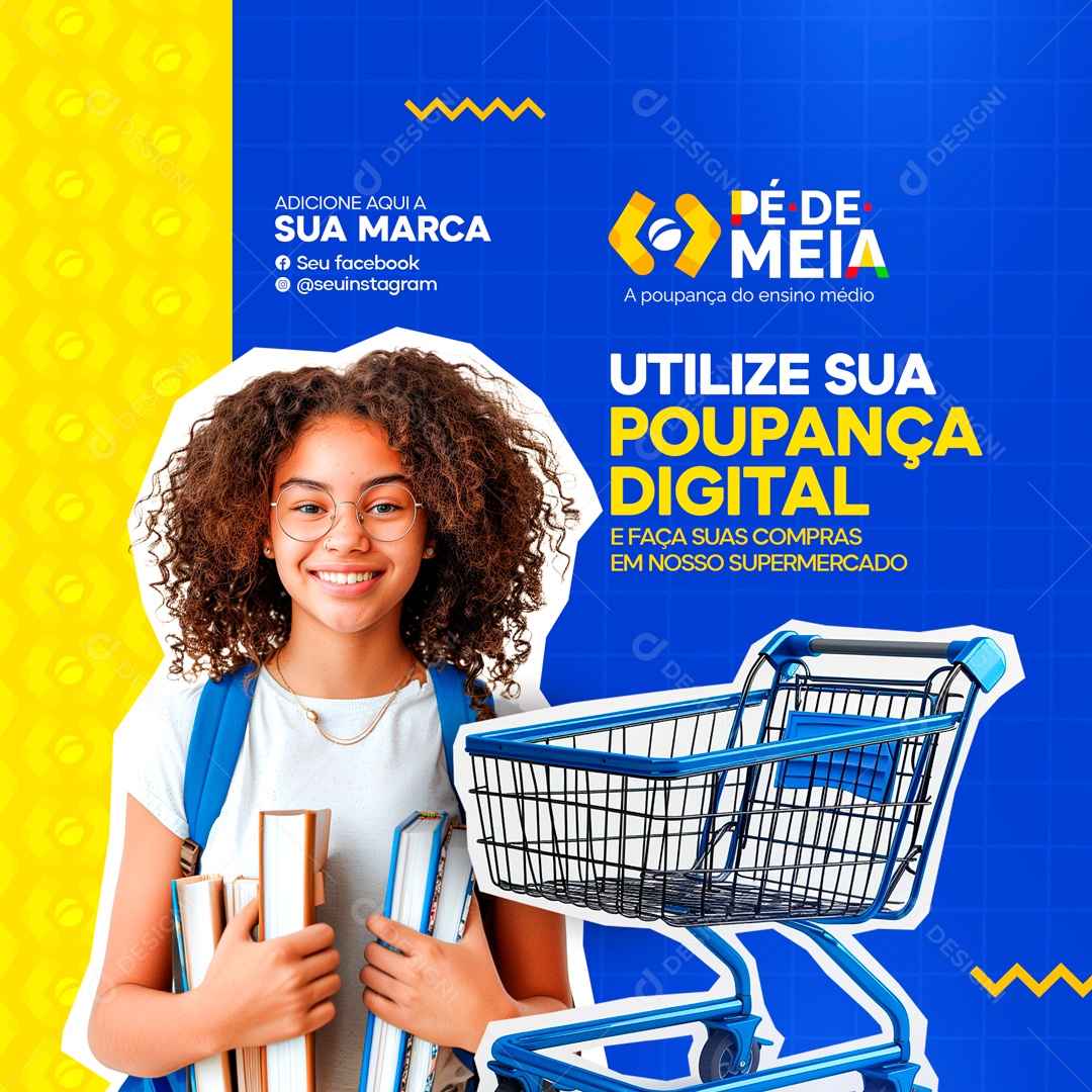 Pé de Meia Utilize sua Poupança Digital e Faça suas Compras Social Media PSD Editável