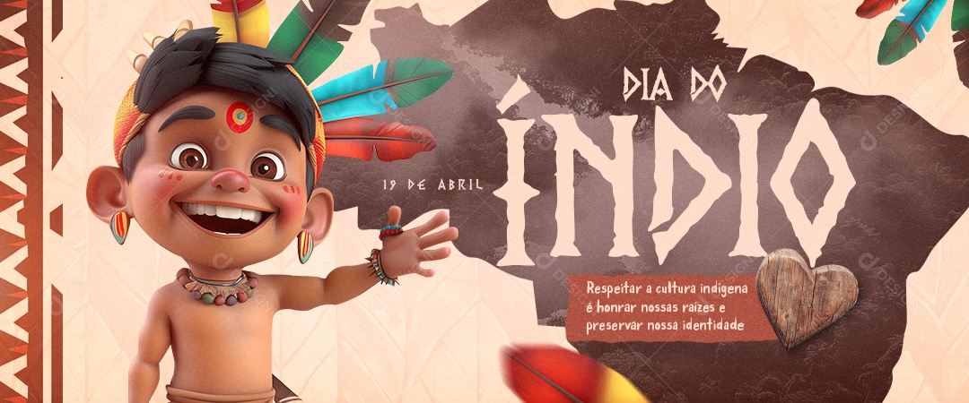 Banner Dia do Índio 19 de Abril Respeitar a Cultura Indígena Social Media PSD Editável