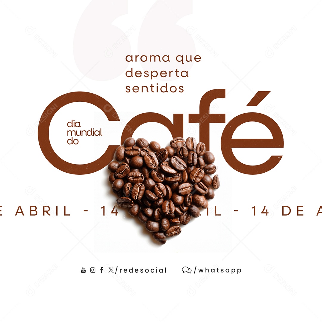 Dia Mundial do Café 14 De Abril Aroma que Desperta Sentidos Social Media PSD Editável