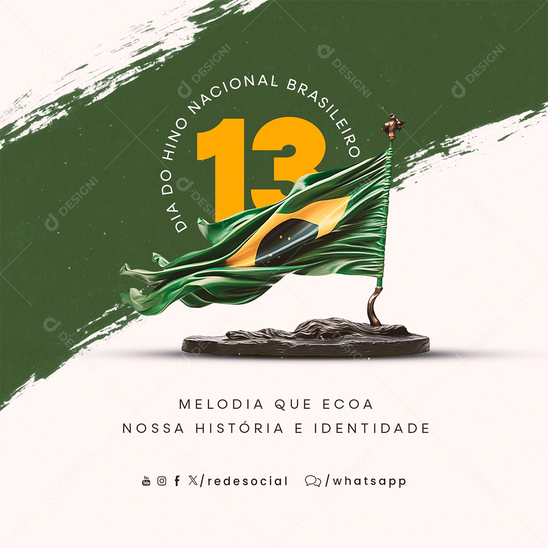 Dia do Hino Nacional Brasileiro 13 De Abril Melodia Social Media PSD Editável