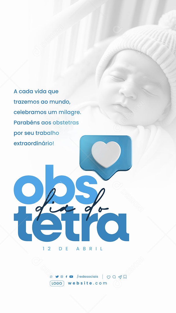 Story Dia do Obstetra 12 de Abril a Cada Vida que Trazemos ao Mundo Social Media PSD Editável