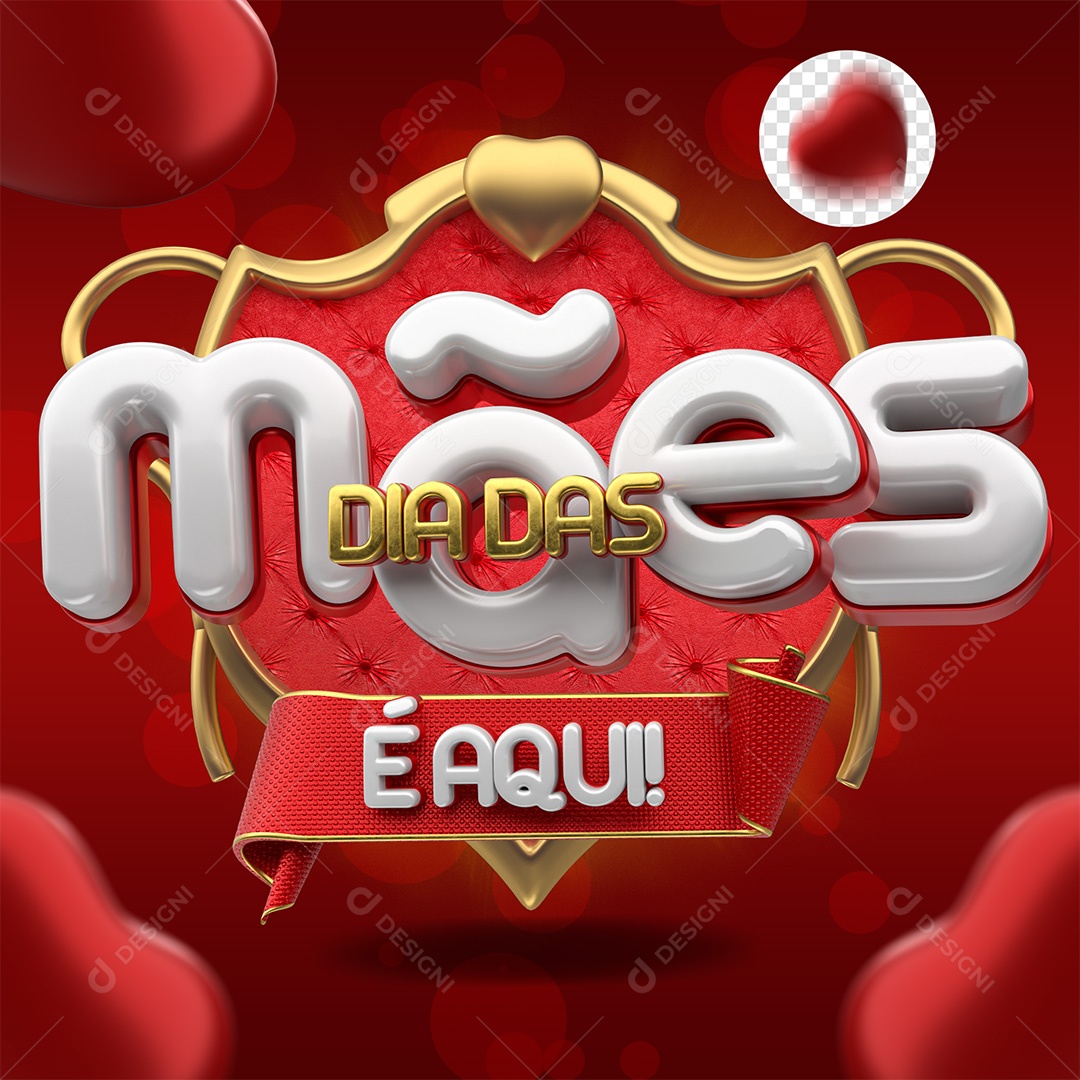 Selo 3D Dia das Mães é Aqui Vermelho e Branco para Composição PSD