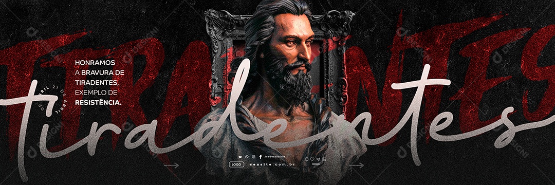 Carrossel Dia de Tiradentes 21 de Abril Honramos a Bravura Social Media PSD Editável