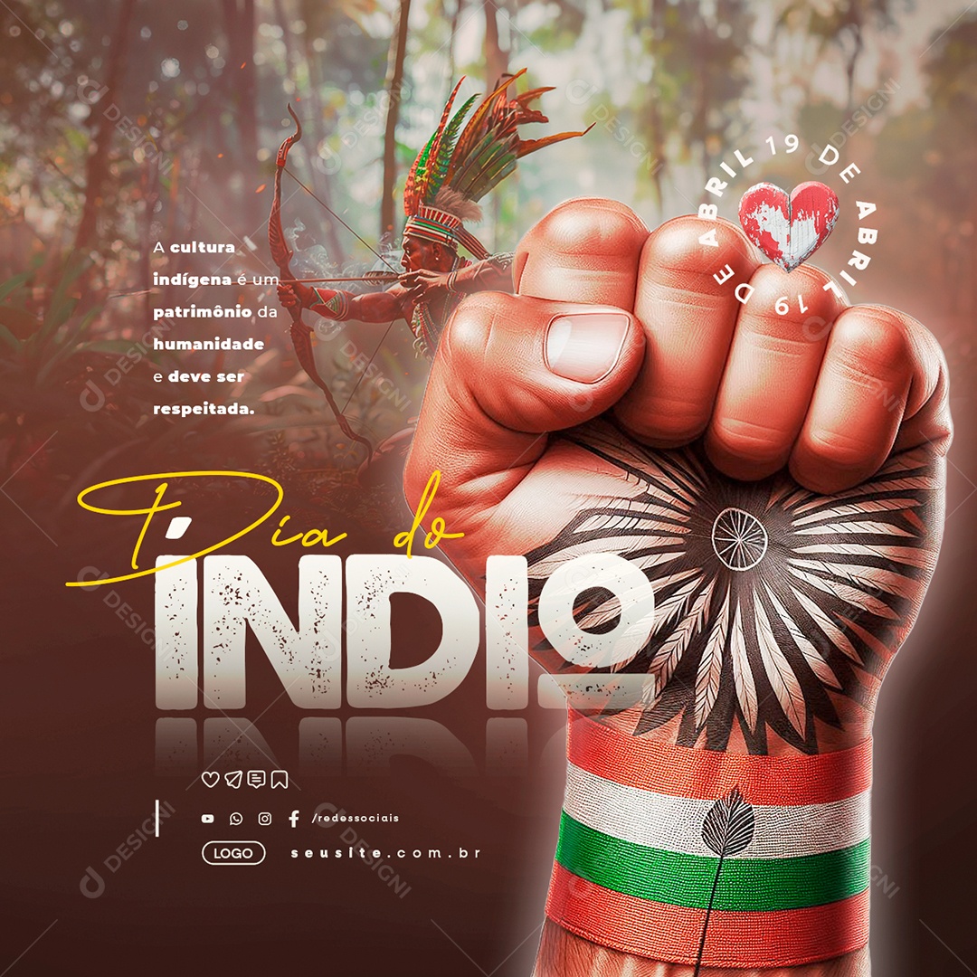 Dia do Índio 19 de Abril A Cultura Indígena é um Patrimônio Social Media PSD Editável