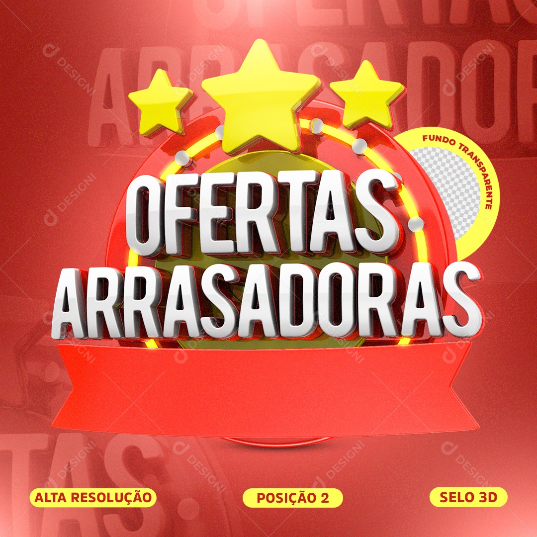 Ofertas Arrasadoras Selos 3D Composição Promoção Descontos PSD