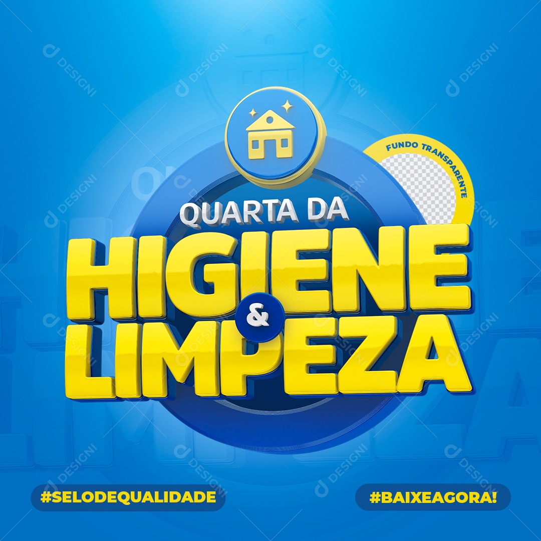 Quarta da Higiene e Limpeza Selo 3D Para Composição PSD