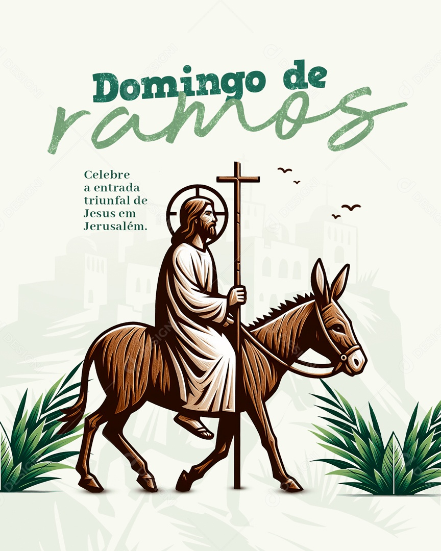 Domingo de Ramos 24 de Março Celebre a Entrada Triunfal de Jesus Social Media PSD Editável