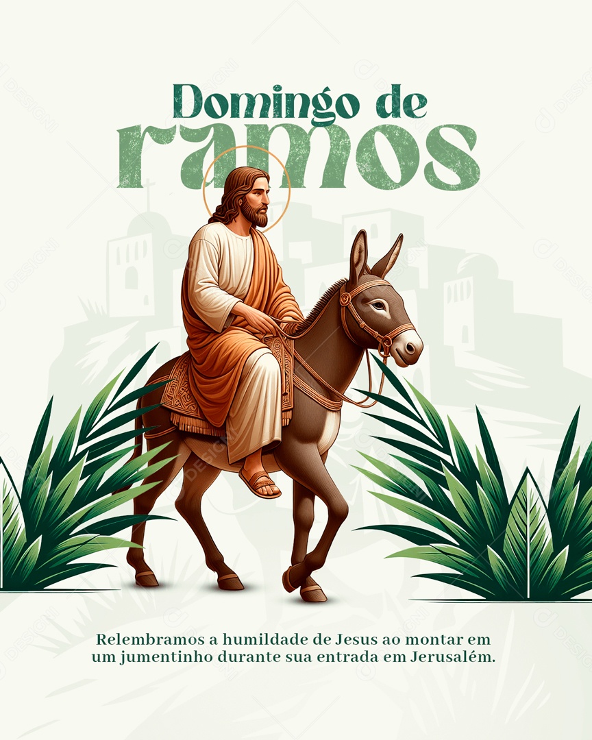 Domingo de Ramos 24 de Março Relembrando a Humildade de Jesus Social Media PSD Editável