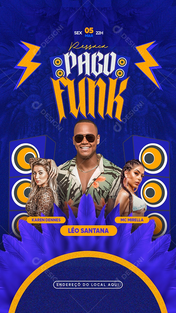 Story Flyer Ressaca Pago Funk Karen Dennes Léo Santana Mc Mirella Social Media PSD Editável