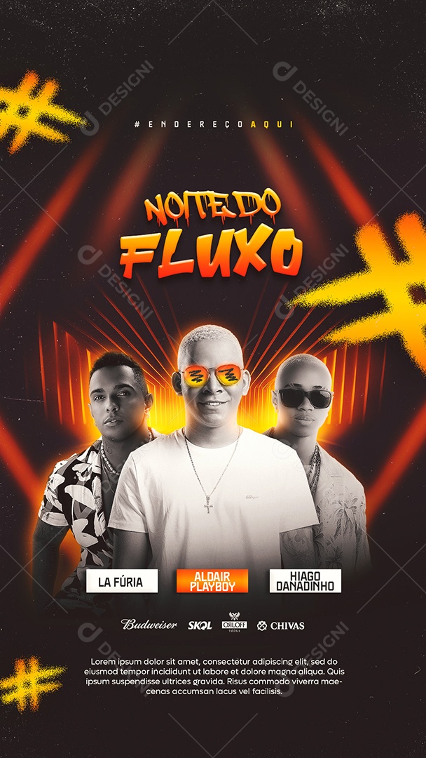 Story Flyer Noite do Fluxo La Fúria Aldair Playboy Hiago Danadinho Social Media PSD Editável