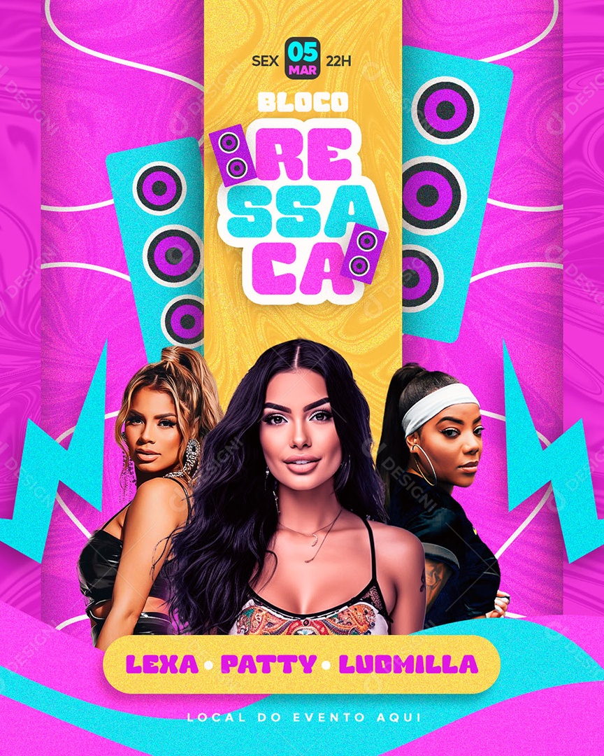 Flyer Bloco Ressaca Carnaval Lexa Patty Ludmilla Social Media PSD Editável