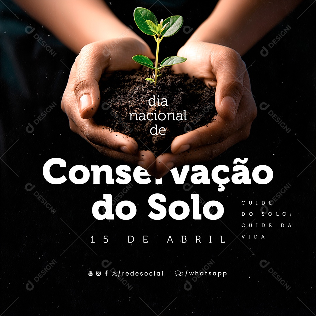 Dia Nacional da Conservação do Solo 15 De Abril Social Media PSD Editável